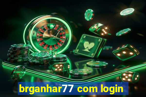 brganhar77 com login